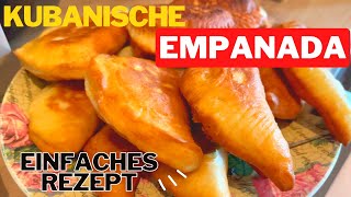 Empanadas Cubana einfach in 3 Varianten [upl. by Maharg]