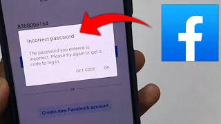 Incorrect Password Facebook  Incorrect Password  Facebook Password Incorrect Problem [upl. by Naillig]