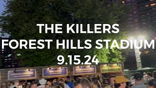 The Killers Live at Forest Hills Stadium 91524 [upl. by Simdars]