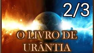 O Livro de Urântia 23 [upl. by Raymonds]