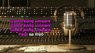 Ernie Tagle Gusto Kong Umawit Karaoke [upl. by Haropizt]