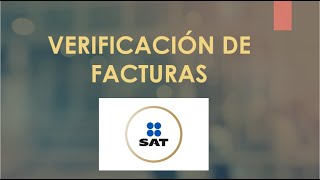 Verificación de facturas CFDI SAT 2021 [upl. by Gomer]