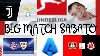 JUVENTUSLAZIO  BAYERFRANCOFORTE  BAYERNSTOCCARDA  i big match del sabato in Europa [upl. by Enasus836]