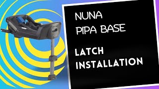 Nuna Pipa Base LATCH Installation [upl. by Galvan]