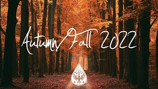 IndieIndieFolk Compilation  AutumnFall 2022 🍂 2½Hour Playlist [upl. by Hercules710]