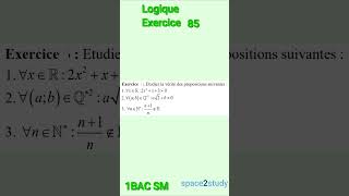 Exercice 85 Logique 1BACSM Maths [upl. by Wilda]