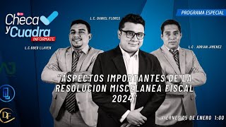 Aspectos Importantes De La Resolución Miscelánea Fiscal 2024 [upl. by Acnairb99]