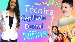 CEPILLADO DENTAL PARA NIÑOS DE HASTA 6 AÑOS MUY FÁCIL [upl. by Houghton266]