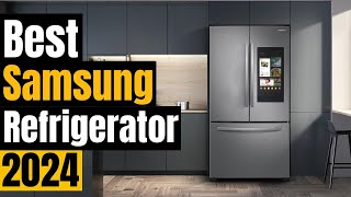 Best Samsung Refrigerators 2024 Features Price and More [upl. by Guinna]