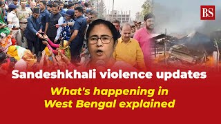 Sandeshkhali violence updates Whats happening in West Bengal explained [upl. by Cassie]