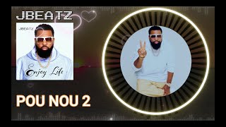 JBEATZKINGSTREET POU NOU 2 Lyrics Video [upl. by Fontes265]