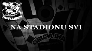 Grupa JNA  Na stadionu svi [upl. by Adelric]