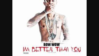 Bow Wow 2 Young 2 Give A Fuck ftChris BrownIm Better Than You Mixtape [upl. by Charlie]