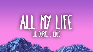 Lil Durk  All My Life ft J Cole [upl. by Elsa633]