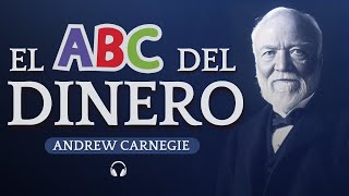 Audiolibro de ANDREW CARNEGIE “El ABC del Dinero”  1891 [upl. by Nahn]