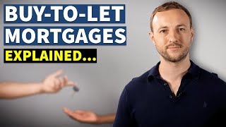 Understanding BuytoLet MORTGAGES in Simple Terms [upl. by Aipotu685]