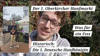 Historisch Der 1 Oberkircher Hanfmarkt die erste Deutsche Hanfkönigin Smoketoberfest [upl. by Piper]