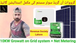 Growatt 10 Kw On grid Solar system Complete Installation Net Metering and all Connection reviews 24 [upl. by Aivatan587]