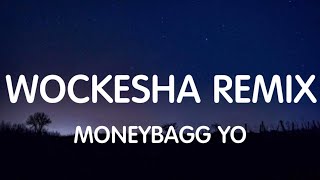 Moneybagg Yo  Wockesha Remix Lyrics feat Lil Wayne Ashanti [upl. by Suki476]