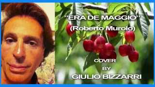 COVER quotERA DE MAGGIOquot Roberto Murolo BY GIULIO BIZZARRI [upl. by Ymmak]