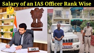 IAS Officer Monthly Salary Rank Wise  Salary and Promotion of IAS Officer  In hand Salary of IAS [upl. by Ylrebmyk]