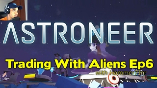 How to Use the TRADE PLATFORM to GET RARE Items  Astroneer Ep6 [upl. by Gnuh726]