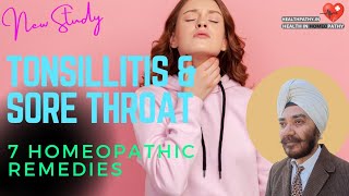 Tonsillitis And Sore Throat 7 Best Homeopathic Medicine [upl. by Namajneb]