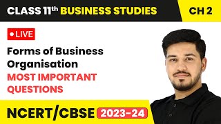 Forms of Business Organisation  Most Important Questions  Class 11 Business Studies Ch 2  LIVE [upl. by Angil652]