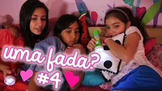 UMA FADA ❤ CAPÍTULO 4 ❤ MUNDO DA MENINA [upl. by Skill]