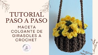 Maceta Colgante de Girasoles a Crochet🌻TutorialPaso a pasoIdeal para decoracióncolgante de autos [upl. by Ttam]