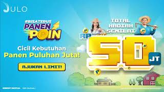 JULO  Cicil Kebutuhan Panen Poin Puluhan Juta Rupiah [upl. by Alicia]