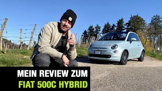 2020 Fiat 500 C Hybrid „Launch Edition“ 70 PS💧🔋 MHEV  Cabrio  Fahrbericht  FULL Review  Test [upl. by Jacquie]