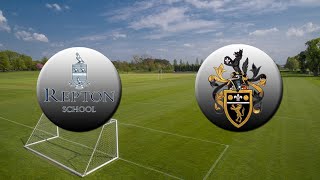 REPTON SCHOOL V WILSON’S SCHOOL  ESFA U18 SCHOOLS’ CUP [upl. by Kcirrad344]