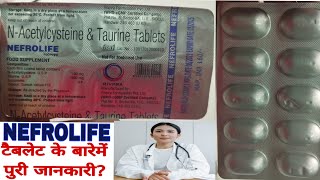 NEFROLIFE Tablets  NAcetylcysteine amp Taurine Tablets nerolifetablets NAcetylcysteineTaurine [upl. by Suivatna97]