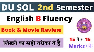 English B Fluency Book amp Movie Review  How write Book amp Movie Review  DU SOL  English Fluency [upl. by Ybreh]