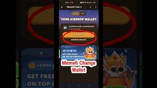 Memefi Airdrop Wallet Change  Memefi How To Change Your Wallet  Memefi Airdrop Big Updateshorts [upl. by Atinaj307]