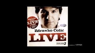 Zdravko Colic  Zivis u oblacima  live  Audio 2010 [upl. by Tavey]