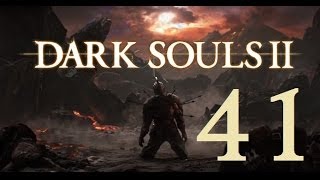 Dark Souls 2  Lets Play Part 41 Dragon Aerie [upl. by Eessej772]