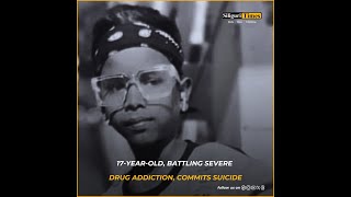 17yearold battling severe drug addiction commits suicide in Siliguri Hindi [upl. by Galang547]