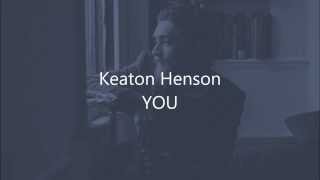 Keaton Henson  You lyrics on screen [upl. by Brucie975]