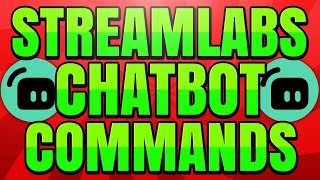 Best Streamlabs Chatbot Commands that Every Stream Needs [upl. by Hansen651]