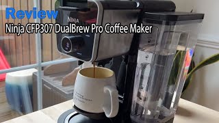 Ninja CFP307 DualBrew Pro Coffee Maker Review  My favorite coffee maker [upl. by Zoes]