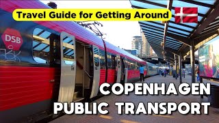 4K THE ULTIMATE GUIDE TO COPENHAGEN PUBLIC TRANSPORT  DENMARK TRAVEL [upl. by Eylrahc]