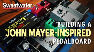 Building a John Mayerinspired Pedalboard [upl. by Ahsekan]