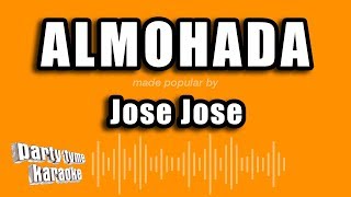 Jose Jose  Almohada Versión Karaoke [upl. by Barrada279]