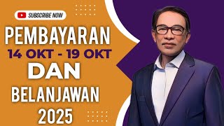 TAHNIAH PEMBAYARAN 14 OKT HINGGA 19 OKT TERMASUK BAJET 2025 [upl. by Nicolai819]