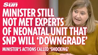 SNP minister slammed as shocking for still not meeting experts at doomed neonatal unit [upl. by Nooj]