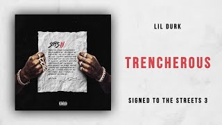 Lil Durk  Trencherous Signed to the Streets 3 [upl. by Shevlo]