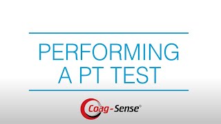 CoagSense® PTINR Monitoring System Performing a PT Test [upl. by Arten]