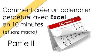 comment créer un calendrier perpétuel partie2 2024 [upl. by Adnawt]